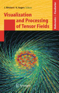 Visualization and Processing of Tensor Fields