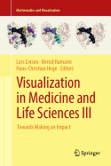 Visualization in Medicine and Life Sciences III: Towards Making an Impact