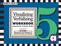 Visualizing and Verbalizing Workbook (Grade 5, Book 1-Comprehension, Vocabulary, Writing)