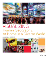 Visualizing Human Geography: At Home in a Diverse World