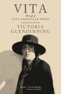 Vita: The Life of Vita Sackville-West