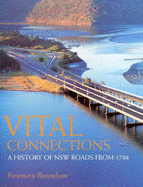 Vital Connections: A history of NSW roads from 1788