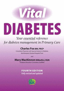 Vital Diabetes: Your Essential Reference for Diabetes Management in Primary Care