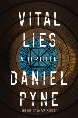 Vital Lies - Pyne, Daniel