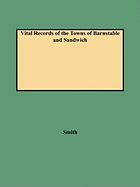 Vital Records of the Towns of Barnstable and Sandwich (1987)