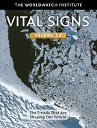 Vital Signs Volume 20: The Trends That Are Shaping Our Future