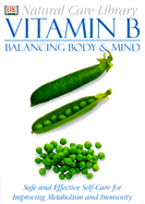 Vitamin B: Balancing Body & Mind - Pedersen, Stephanie