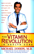 Vitamin Revolution in Health Care