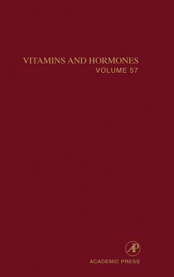 Vitamins and Hormones: Volume 57 - Litwack, Gerald