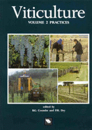 Viticulture: Practices Vol 2: Volume 2: Practices