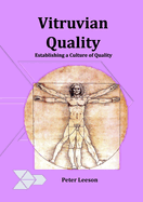 Vitruvian Quality: Establishing a culture of quality