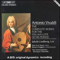 Vivaldi: Complete Works for Italian Lute - Jakob Lindberg (lute); Monica Huggett (viola d'amore); Nils-Erik Sparf (violin)