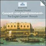 Vivaldi: Concerti "con molti istromenti"