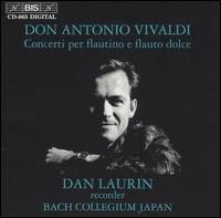 Vivaldi: Concerti per flautino e flauto dolce - Bach Collegium Japan Orchestra; Dan Laurin (recorder)