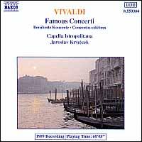 Vivaldi: Famous Concerti - Capella Istropolitana; Gabriela Krckova (oboe); Jiri Pospisil (violin); Jozef Zsapka (guitar); Juraj Cizmarovic (violin);...