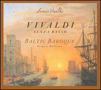 Vivaldi: Senza Basso - Baltic Baroque; Evgeny Sviridov (violin); Maria Krestinskaya (violin); Grigori Maltizov (conductor)