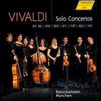 Vivaldi: Solo Concertos, RV 99, 429, 504, 417, 106, 450, 107 - Barocksolisten Mnchen; Dorothea Seel (conductor)