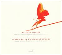 Vivaldi: Sonate a Violino, e Basso per Il Cembalo - Enrico Gatti (violin); Ensemble Aurora
