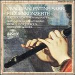 Vivaldi, Valentine, Sarri: Fltenkonzerte