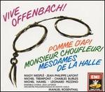 Vive Offenbach! - Charles Burles (vocals); Emmy Greger (vocals); Jean-Marie Fremeau (vocals); Jean-Philippe LaFont (vocals);...