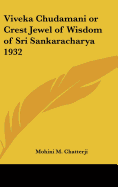 Viveka Chudamani or Crest Jewel of Wisdom of Sri Sankaracharya 1932