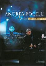 Vivere: Andrea Bocelli Live In Tuscany