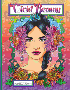 Vivid Beauty: Women of the World Coloring Book