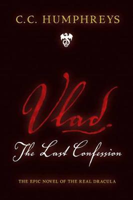 Vlad: The Last Confession - Humphreys, Chris