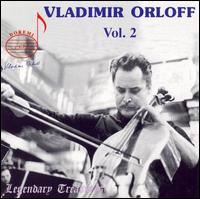 Vladimir Orloff, Vol. 2 - Marietta Demian (piano); Vladimir Orloff (cello)