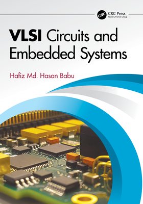 VLSI Circuits and Embedded Systems - Babu, Hafiz MD Hasan