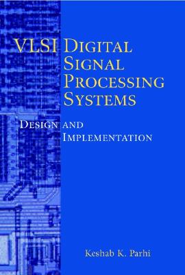 vlsi digital signal processing systems parhi solutions