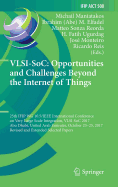Vlsi-Soc: Opportunities and Challenges Beyond the Internet of Things: 25th Ifip Wg 10.5/IEEE International Conference on Very Large Scale Integration, Vlsi-Soc 2017, Abu Dhabi, United Arab Emirates, October 23-25, 2017, Revised and Extended Selected...