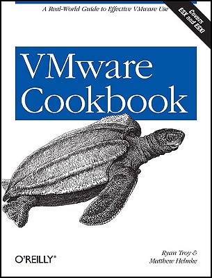 VMware Cookbook - Troy, Ryan, and Helmke, Matthew