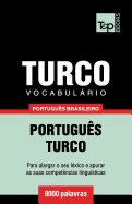 Vocabulrio Portugu?s Brasileiro-Turco - 9000 Palavras