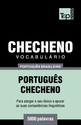 Vocabulrio Portugus Brasileiro-Checheno - 5000 palavras - Taranov, Andrey