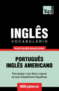 Vocabulrio Portugus Brasileiro-Ingls - 9000 palavras: Ingls americano
