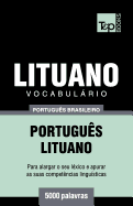 Vocabulrio Portugus Brasileiro-Lituano - 5000 palavras