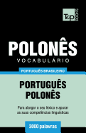 Vocabulrio Portugus Brasileiro-Polons - 3000 palavras