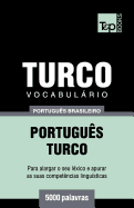 Vocabulrio Portugus Brasileiro-Turco - 5000 palavras