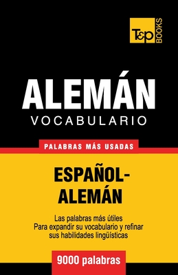 Vocabulario Espanol-Aleman - 9000 Palabras Mas Usadas - Taranov, Andrey