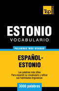 Vocabulario Espanol-Estonio - 3000 Palabras Mas Usadas