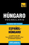 Vocabulario Espanol-Hungaro - 3000 Palabras Mas Usadas