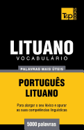 Vocabulario Portugues-Lituano - 5000 Palavras Mais Uteis