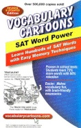 Vocabulary Cartoons, SAT Word Power: Learn Hundreds of SAT Words Fast with Easy Memory Techniques