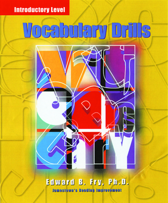Vocabulary Drills, Introductory Level: Jamestown's Reading Improvement - Fry, Edward B
