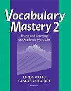 Vocabulary Mastery 2: Using and Learning the Academic Word List