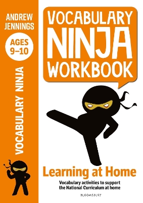 Vocabulary Ninja Workbook for Ages 9-10: Vocabulary activities to support catch-up and home learning - Jennings, Andrew