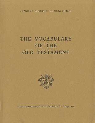 Vocabulary of the Old Testament: Hebrew to English with English Index - Andersen, F.I.