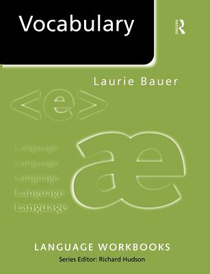 Vocabulary - Bauer, Laurie, Professor