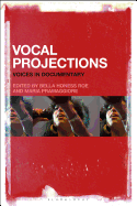 Vocal Projections: Voices in Documentary
